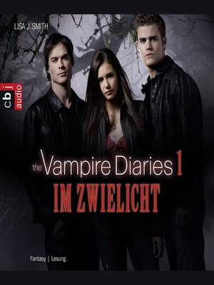 cover image of The Vampire Diaries--Im Zwielicht